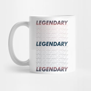 LEGENDARY Mug